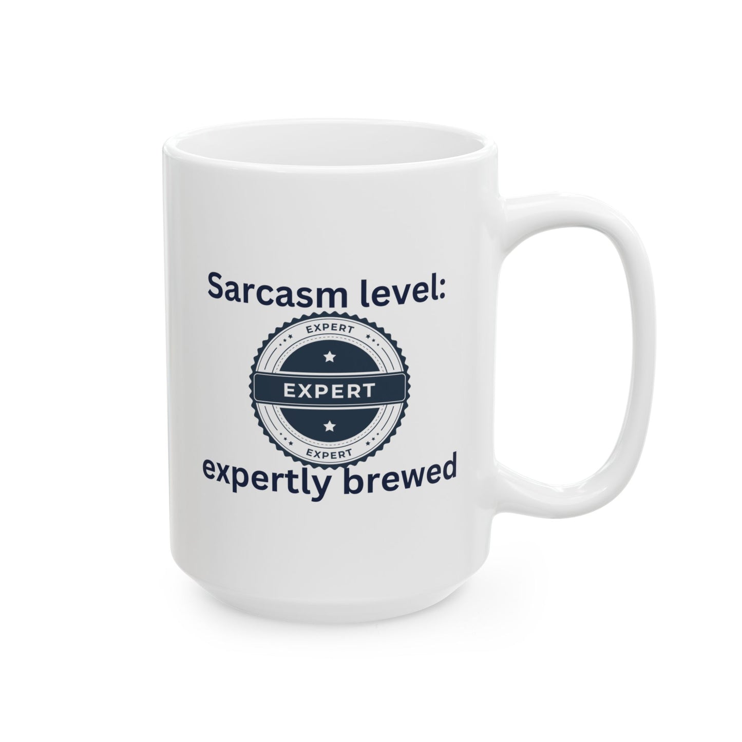 Sarcasm Expert Mug Funny Coffee Mug for Sarcastic People