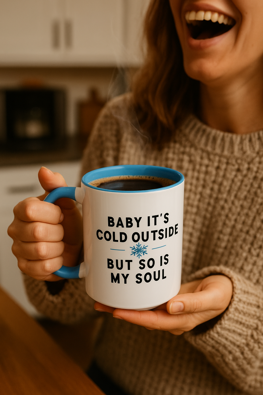 Baby It’s Cold Outside, But So Is My Soul” Funny Winter Mug | Sarcastic Coffee Cup | Blue 11oz Ceramic Gift
