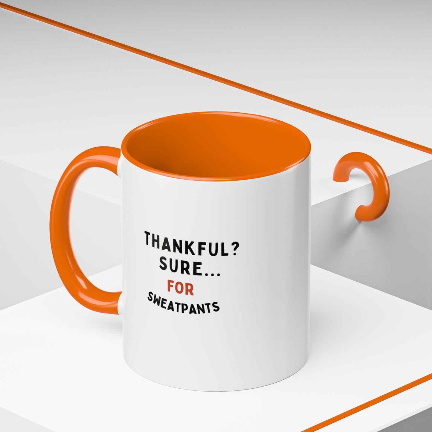 Thankful? Sure… For Sweatpants” Funny Thanksgiving Mug | 11oz Orange Ceramic Coffee Cup | Sarcastic Fall Gift