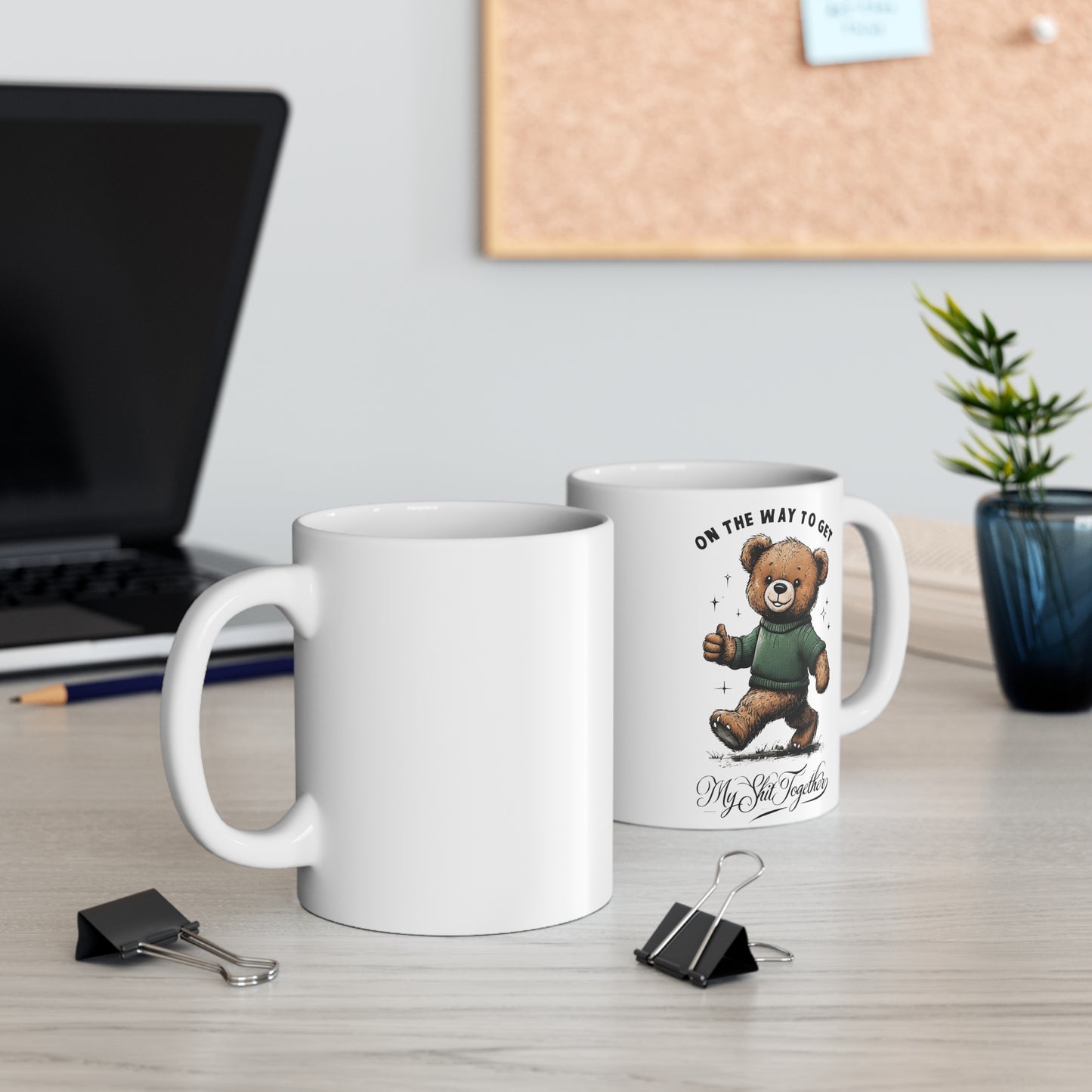 Funny Teddy Bear Mug On The Way To Get My Shit Together Cute Bear Coffee Cup Sarcastic Gift for Friends Coworkers Self Care Mug