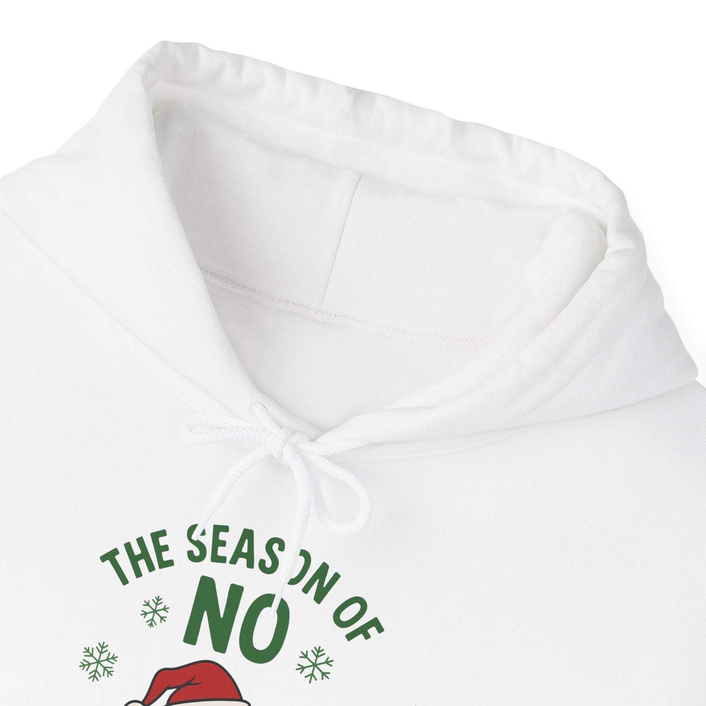The Season of NO – Funny Sarcastic Christmas Hoodie