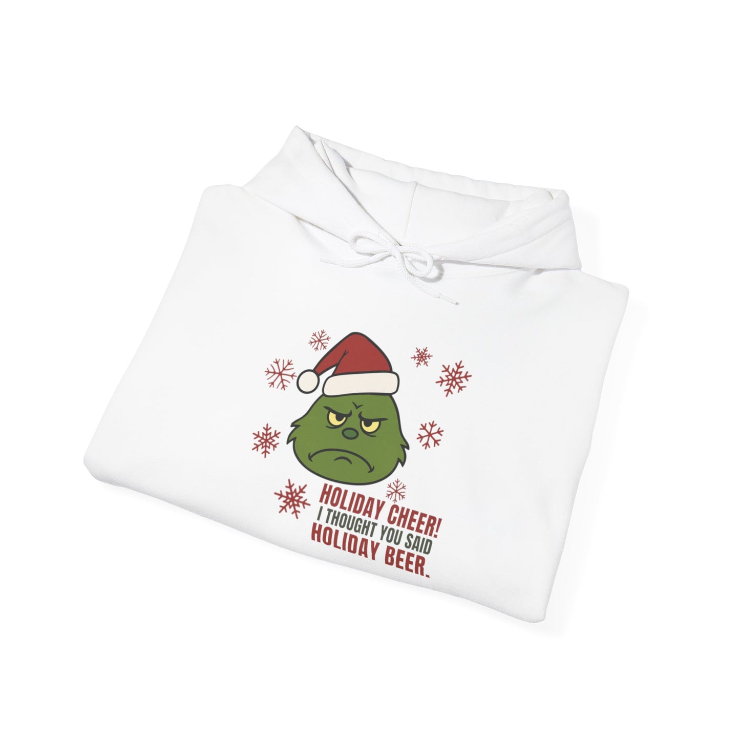 Holiday Cheer? I Thought You Said Holiday Beer Hoodie | Funny Sarcastic Christmas Sweatshirt