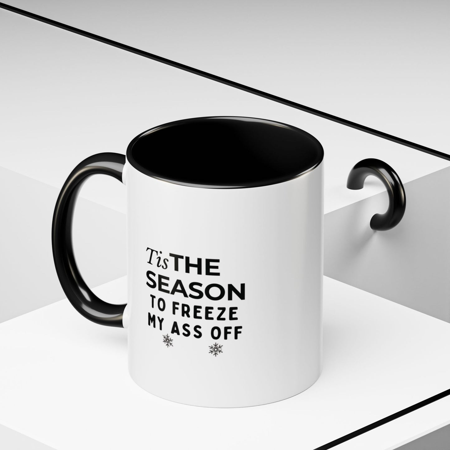Tis the Season to Freeze My Ass Off” Funny Winter Coffee Mug | Black 11oz Ceramic Cup | Sarcastic Holiday Gift