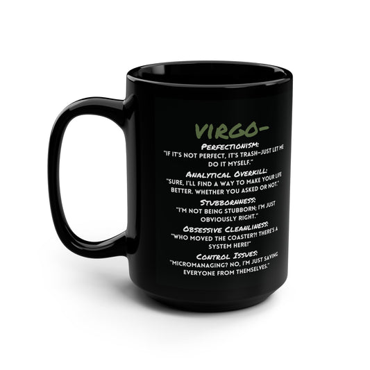 Virgo Zodiac 15oz Mug – Perfectly Judgmental and Proud of It