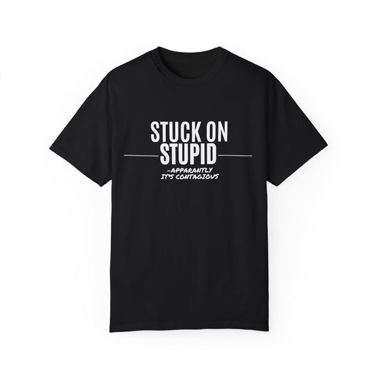 'Stuck on Stupid' Contagious Humor