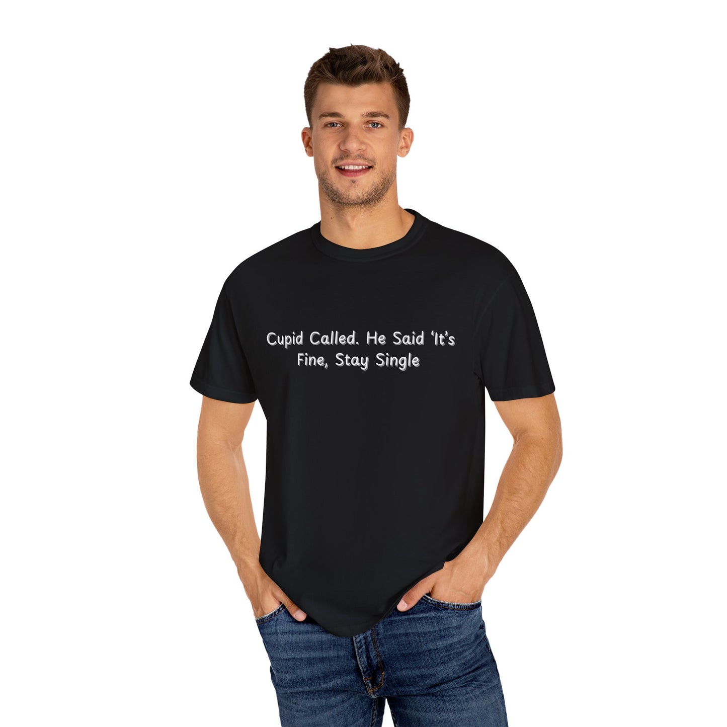 Funny Valentine's Day T-Shirt – Cupid Called, Stay Single