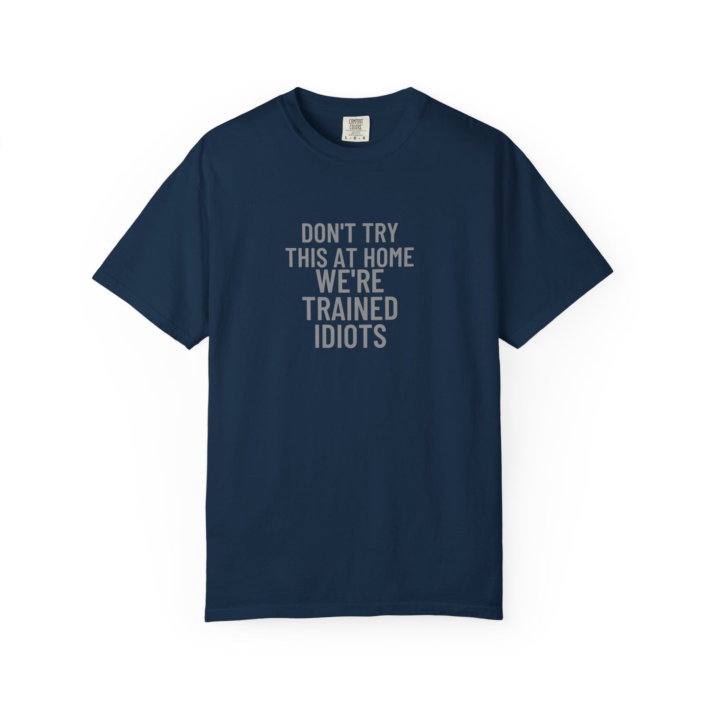Don’t Try This at Home – Mr. Digg Heavy Equipment Tee