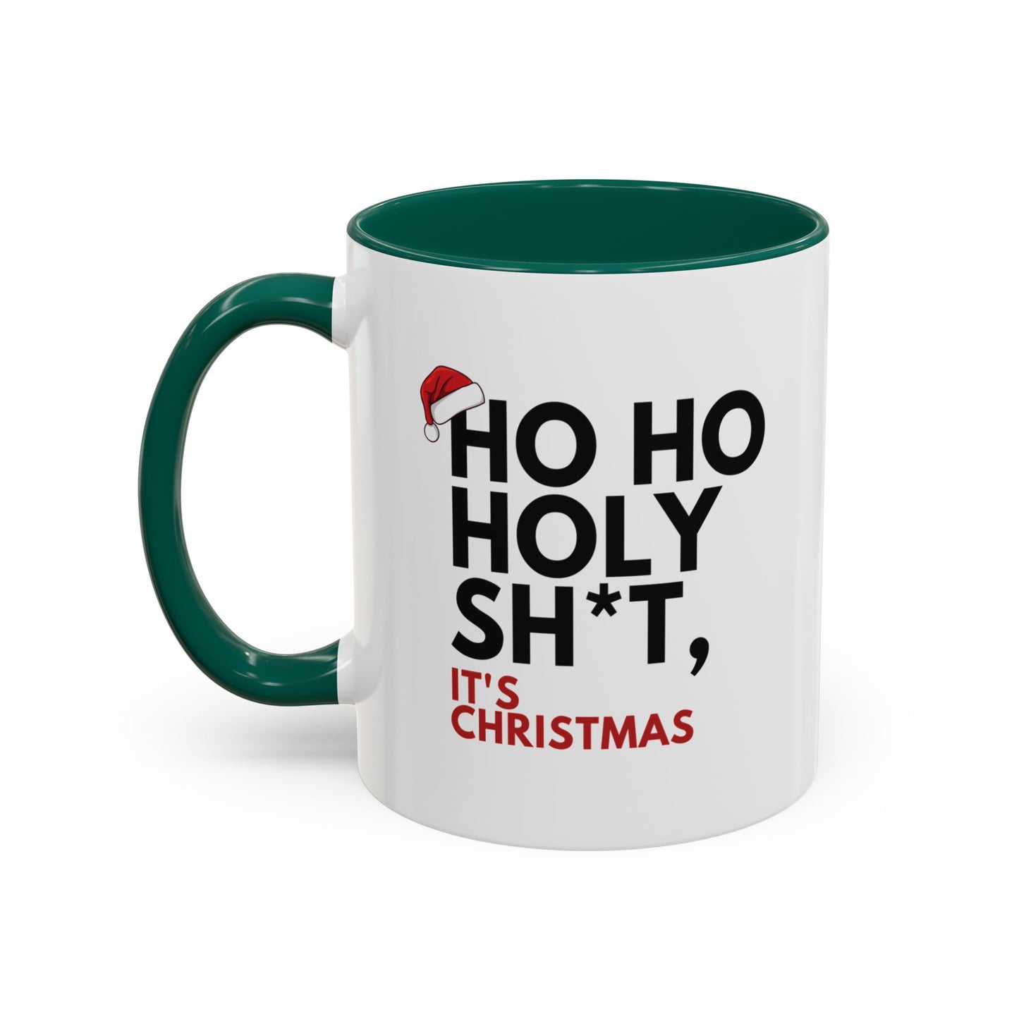 Funny Christmas Mug – “Ho Ho Holy Sh*t, It’s Christmas” | Sarcastic Holiday Coffee Cup