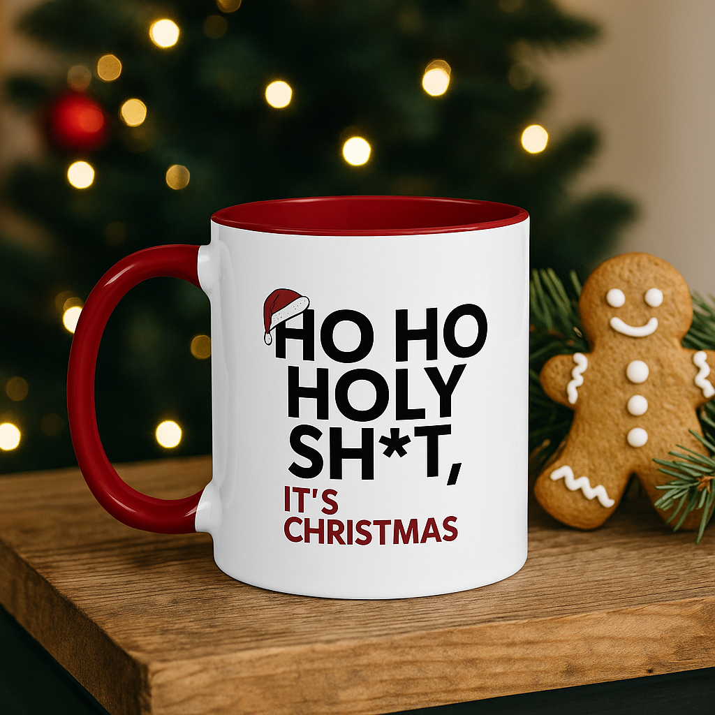 Funny Christmas Mug – “Ho Ho Holy Sh*t, It’s Christmas” | Sarcastic Holiday Coffee Cup