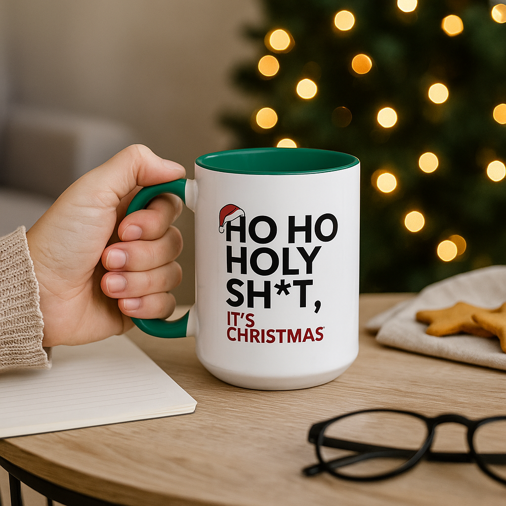 Funny Christmas Mug – “Ho Ho Holy Sh*t, It’s Christmas” | Sarcastic Holiday Coffee Cup