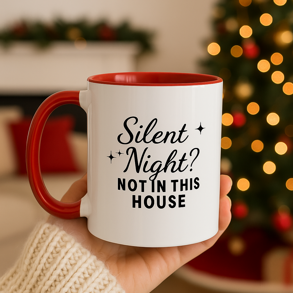 Silent Night? Not In This House – Funny Christmas Mug, Humorous Holiday Coffee Cup, Sarcastic Gift for Parents, Friends & Coworkers