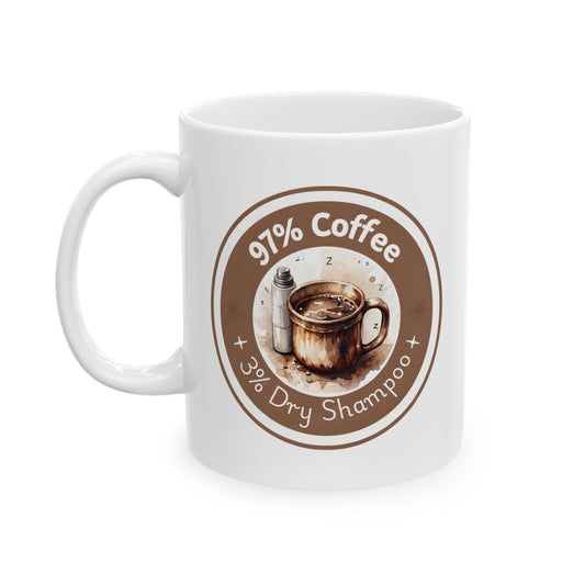 97 percent Coffee 3 percent Dry Shampoo Mug  Funny Mom Life Mug for Coffee Lovers  Sarcastic Morning Gift  Hot Mess Express Cup