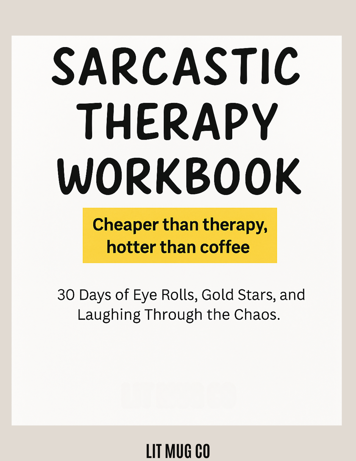 Sarcastic Therapy Workbook | 30-Day Funny Self-Care Journal (Printable + Fillable PDF)