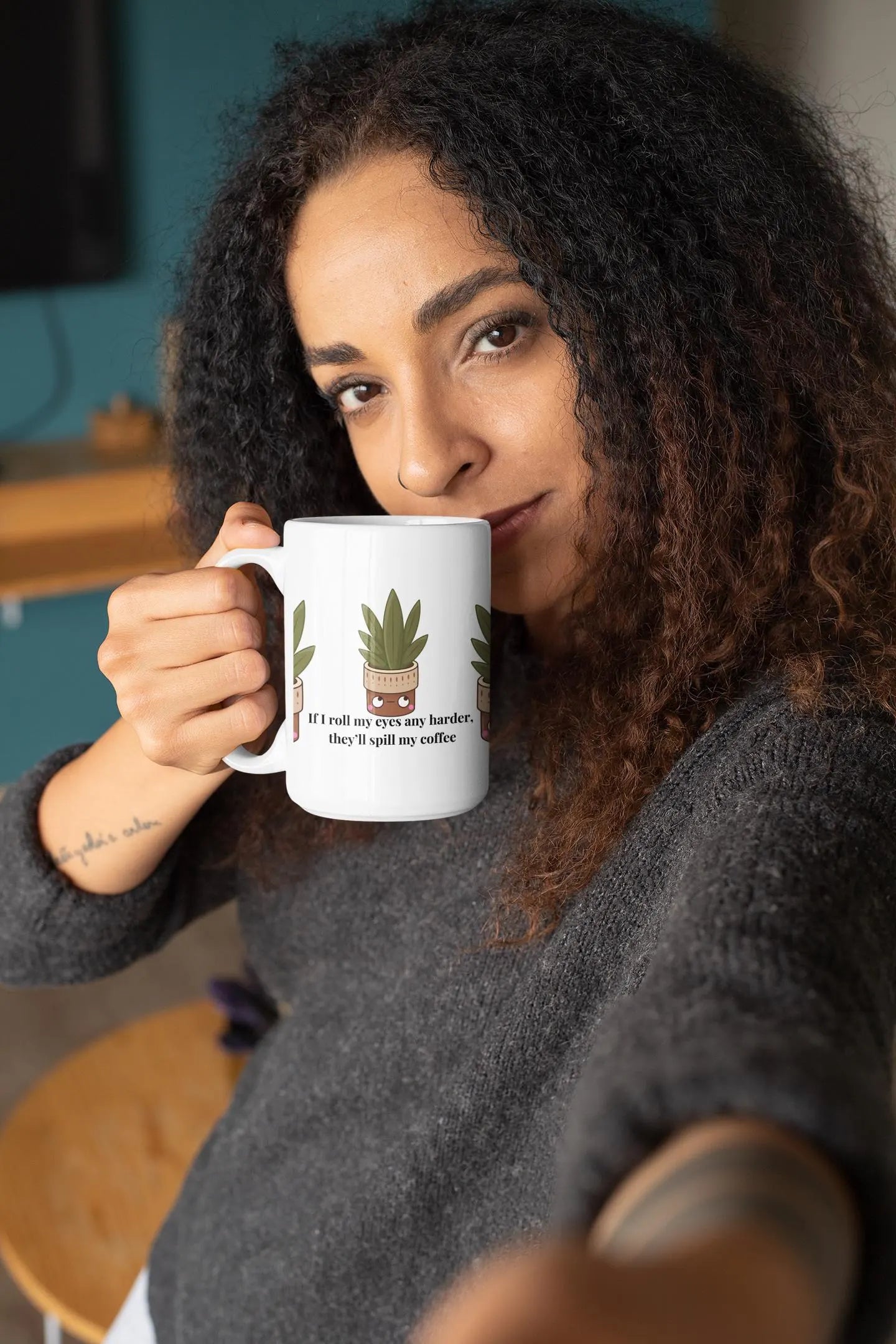 Funny Plant Mug  If I Roll My Eyes Any Harder Theyll Spill My Coffee
